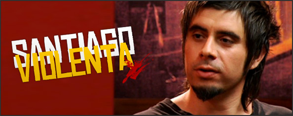 santiago-violenta